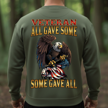 Veteran T-Shirt, Sweatshirt, Hoodie – All Gave Some Some Gave All – Patriotic Bald Eagle Shirt