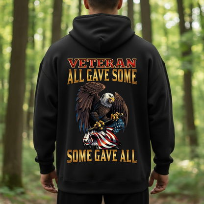 Veteran T-Shirt, Sweatshirt, Hoodie – All Gave Some Some Gave All – Patriotic Bald Eagle Shirt