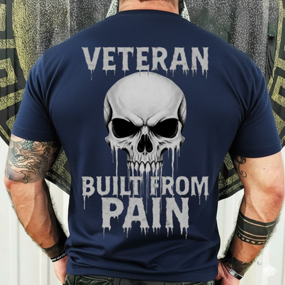 Built From Pain Veteran T-Shirt, Hoodie, Sweatshirt – Tactical Skull Design – Warrior Gift for Veteran's Day
