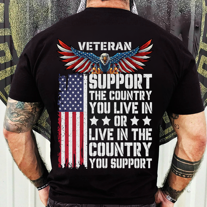 Veteran T-Shirt, Sweatshirt, Hoodie - Support Your Country With Pride - Patriotic Veteran Gift For Men