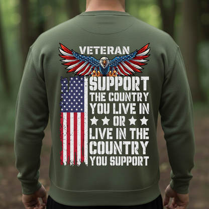 Veteran T-Shirt, Sweatshirt, Hoodie - Support Your Country With Pride - Patriotic Veteran Gift For Men