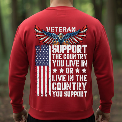 Veteran T-Shirt, Sweatshirt, Hoodie - Support Your Country With Pride - Patriotic Veteran Gift For Men