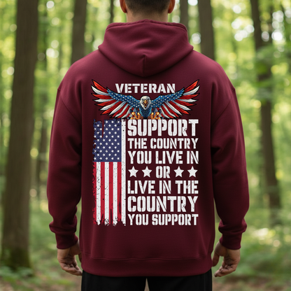 Veteran T-Shirt, Sweatshirt, Hoodie - Support Your Country With Pride - Patriotic Veteran Gift For Men