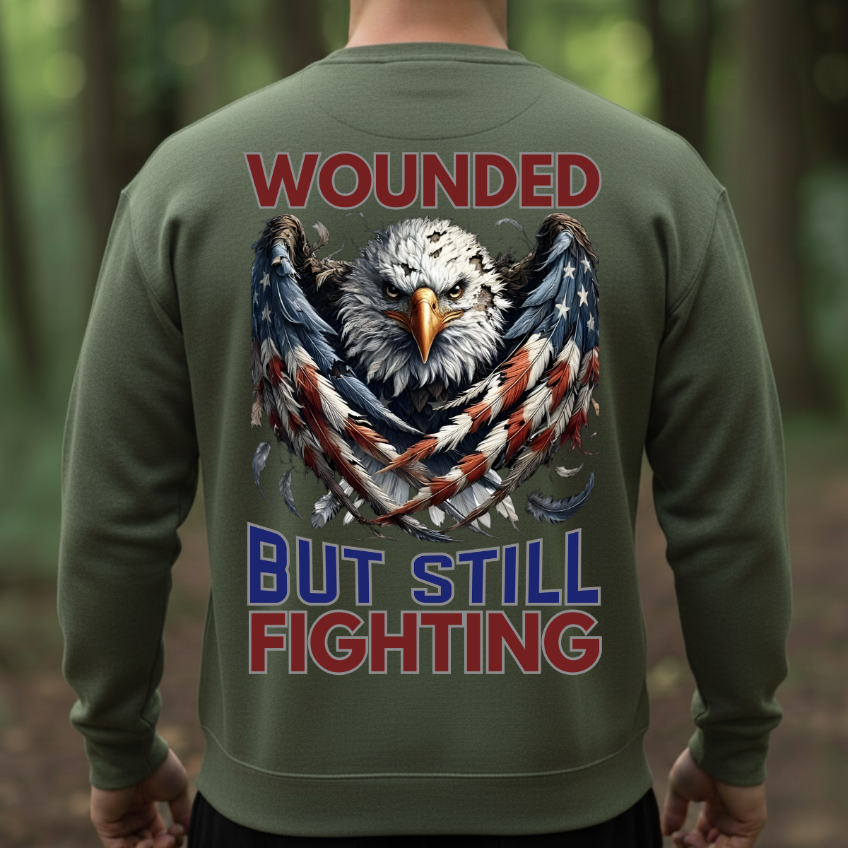 Bold Eagle Graphic T-Shirt, Sweatshirt, Hoodie - Wounded But Still Fighting Spirit - Veteran Pride Outfit, Patriotic Gift For Hero
