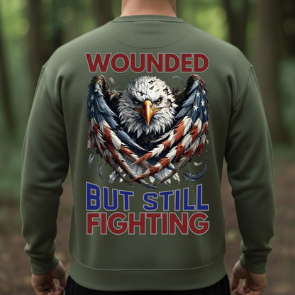 Bold Eagle Graphic T-Shirt, Sweatshirt, Hoodie - Wounded But Still Fighting Spirit - Veteran Pride Outfit, Patriotic Gift For Hero
