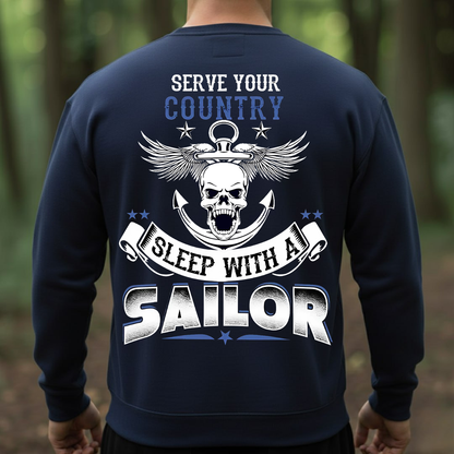 Serve Your Country Sleep With a Sailor T-Shirt, Sweatshirt, Hoodie - Funny US Navy Veteran Skull Anchor Tee for Military Men and Women