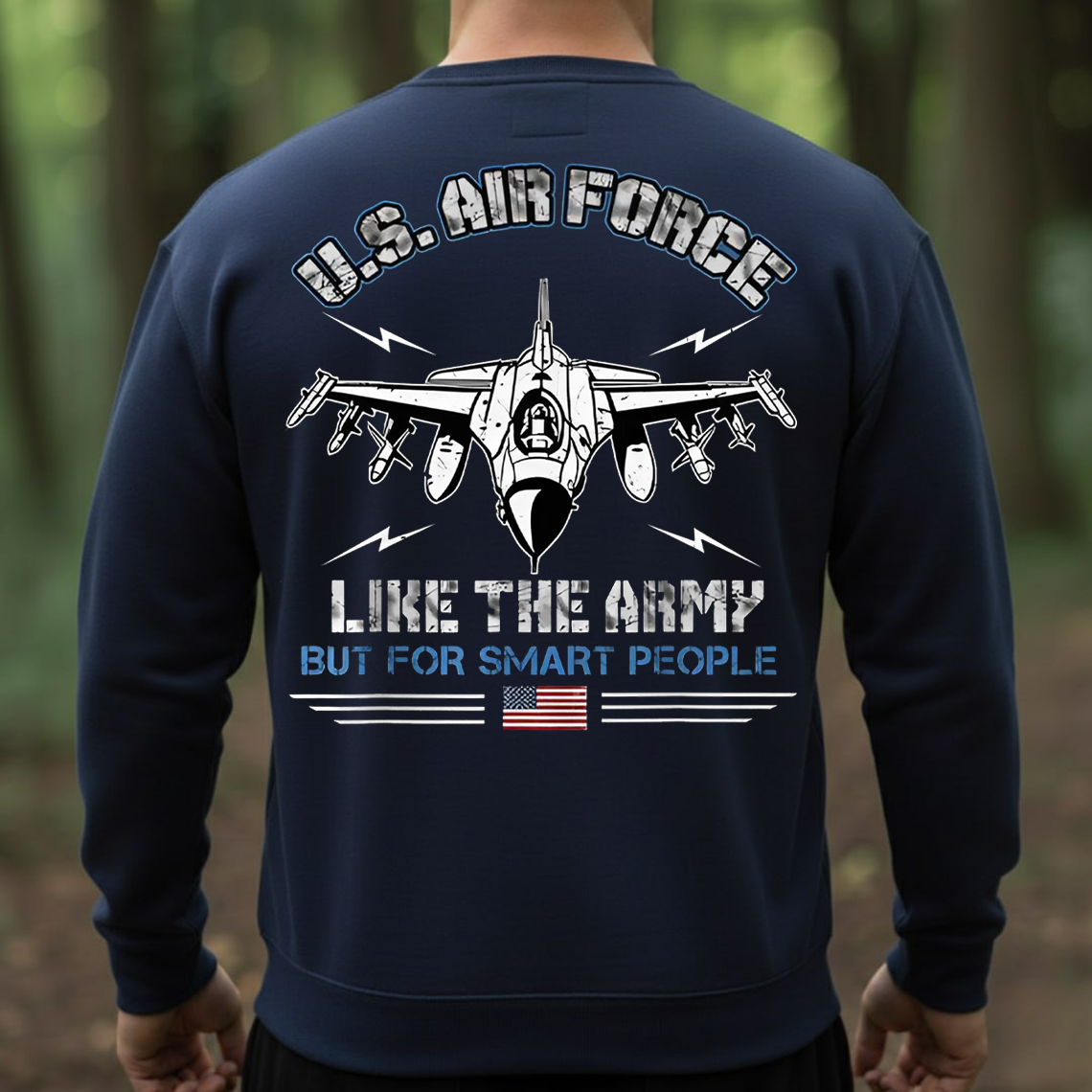 U.S. Air Force Like The Army But For Smart People T-Shirt - Funny Military Veteran Airplane Tee for Men