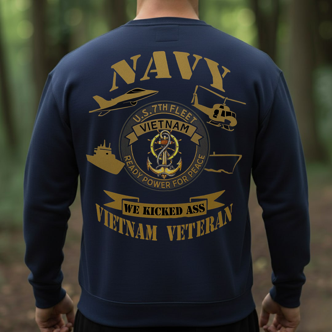 U.S. Navy Vietnam Veteran T-Shirt, Sweatshirt, Hoodie – 7th Fleet We Kicked Ass Military Pride Patriotic Tee