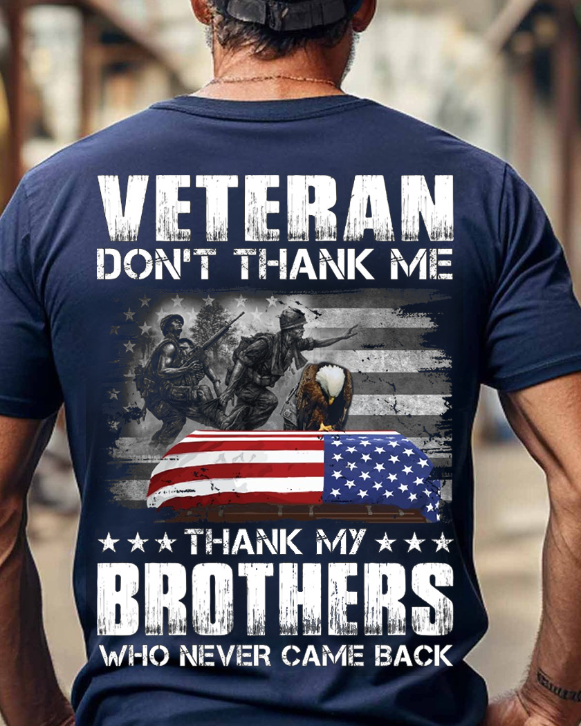 T-Shirt Thank You To My Brothers Who Never Came Home