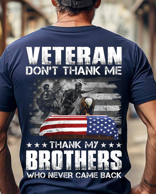 T-Shirt Thank You To My Brothers Who Never Came Home