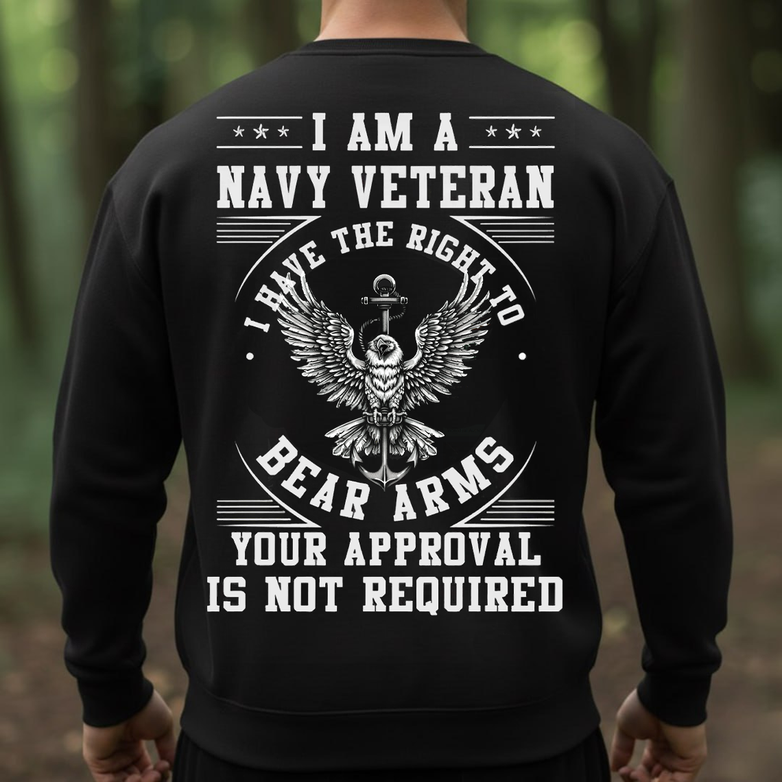 Navy Veteran Right to Bear Arms T-Shirt, Sweatshirt, Hoodie – Patriotic Military Gun Rights Tee, Bold Freedom Statement Shirt for Proud Veterans