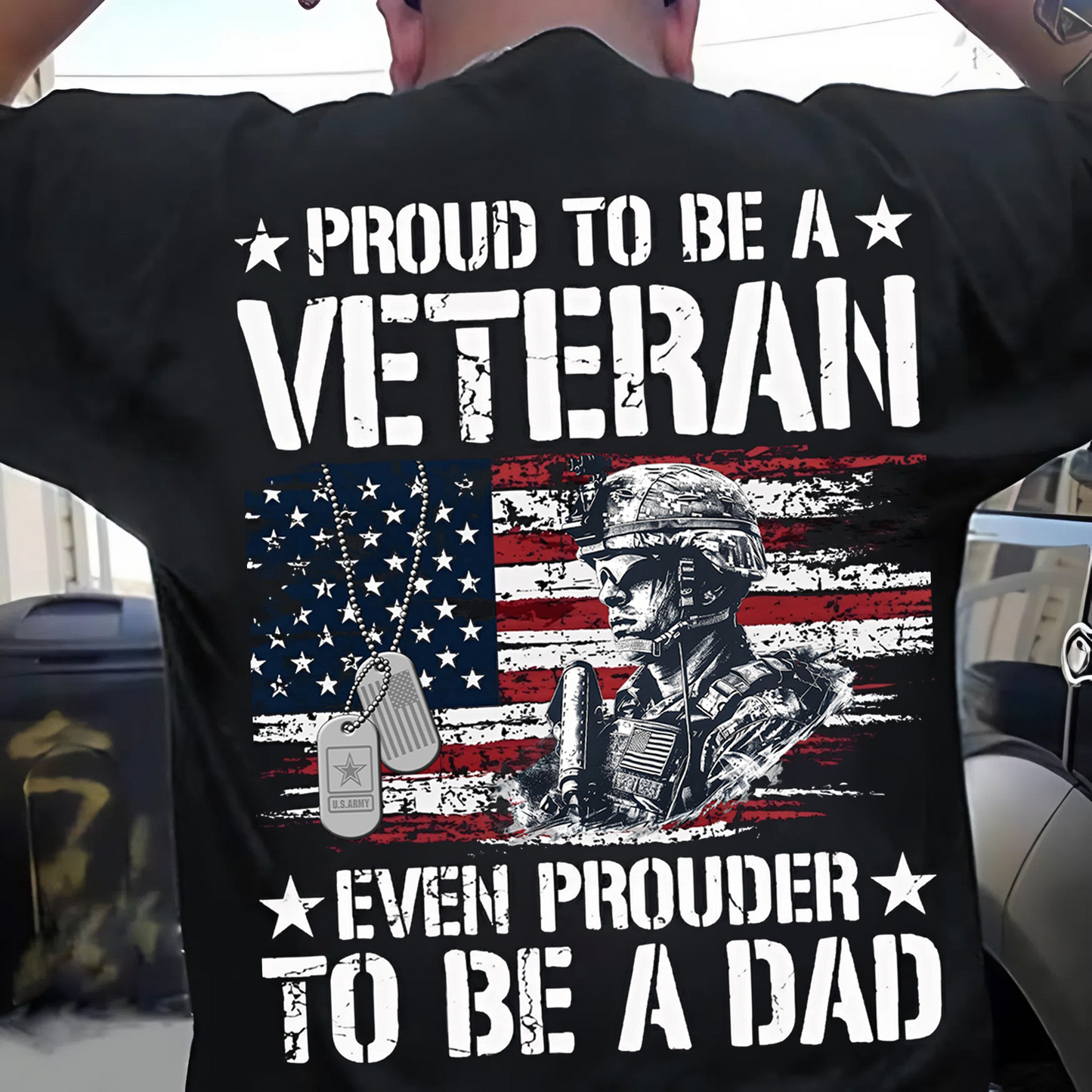 Proud Veteran, Even Prouder Dad – Patriotic T-Shirt Honoring Both Duty and Fatherhood