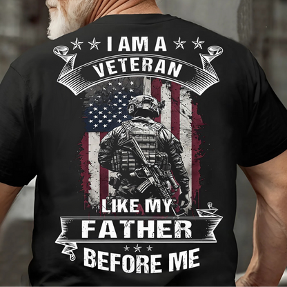 Like My Father Before Me Veteran T-Shirt – A Legacy of Service, Veteran T-shirts as gifts