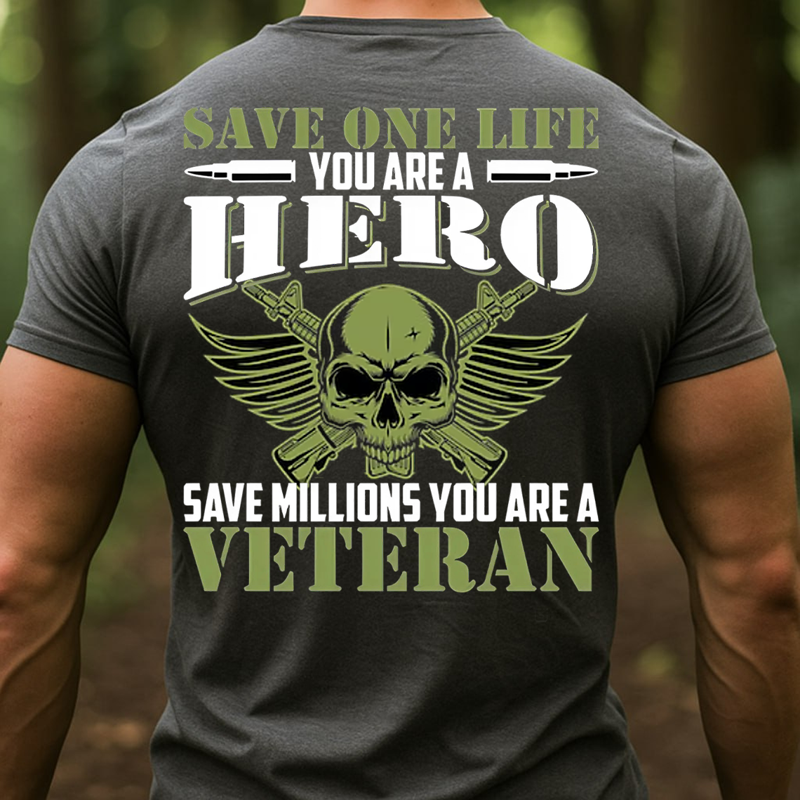 Military Veteran Hero Shirt, Sweatshirt, Hoodie – Save One Life You’re a Hero Save Millions You’re a Veteran Tee