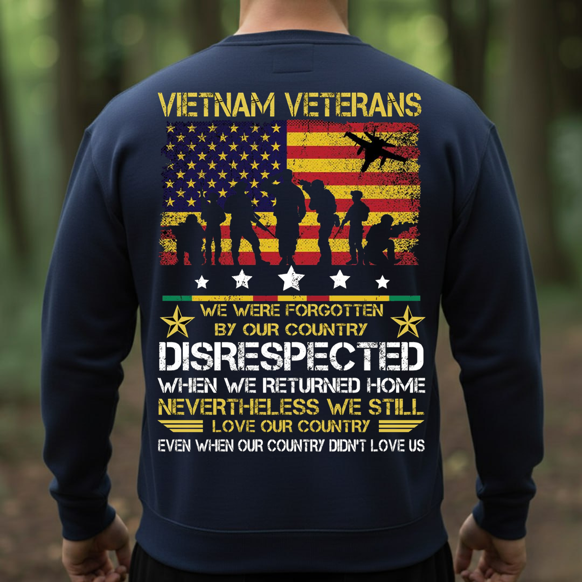Vietnam Veterans Disrespected But Still Love Our Country T-Shirt – Proud American Soldier Patriotic Military Tee