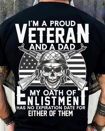 Proud Veteran and Devoted Dad – Military Oath T-Shirt That Honors Lifelong Duty to Family and Country