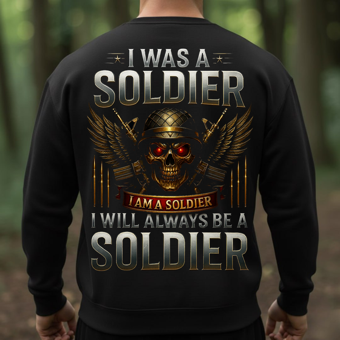 I Was A Soldier I Will Always Be A Soldier T-Shirt, Sweatshirt, Hoodie – US Army Veteran Military Pride Skull Warrior Tee