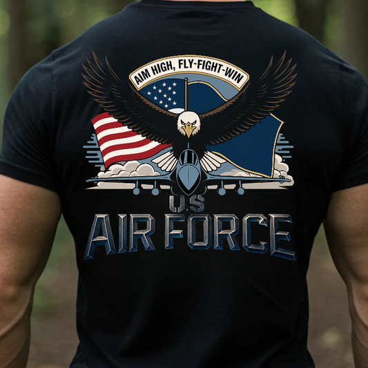 U.S. Air Force Veteran T-Shirt, Sweatshirt, Hoodie – Aim High Fly Fight Win Eagle Military Patriotic Tee