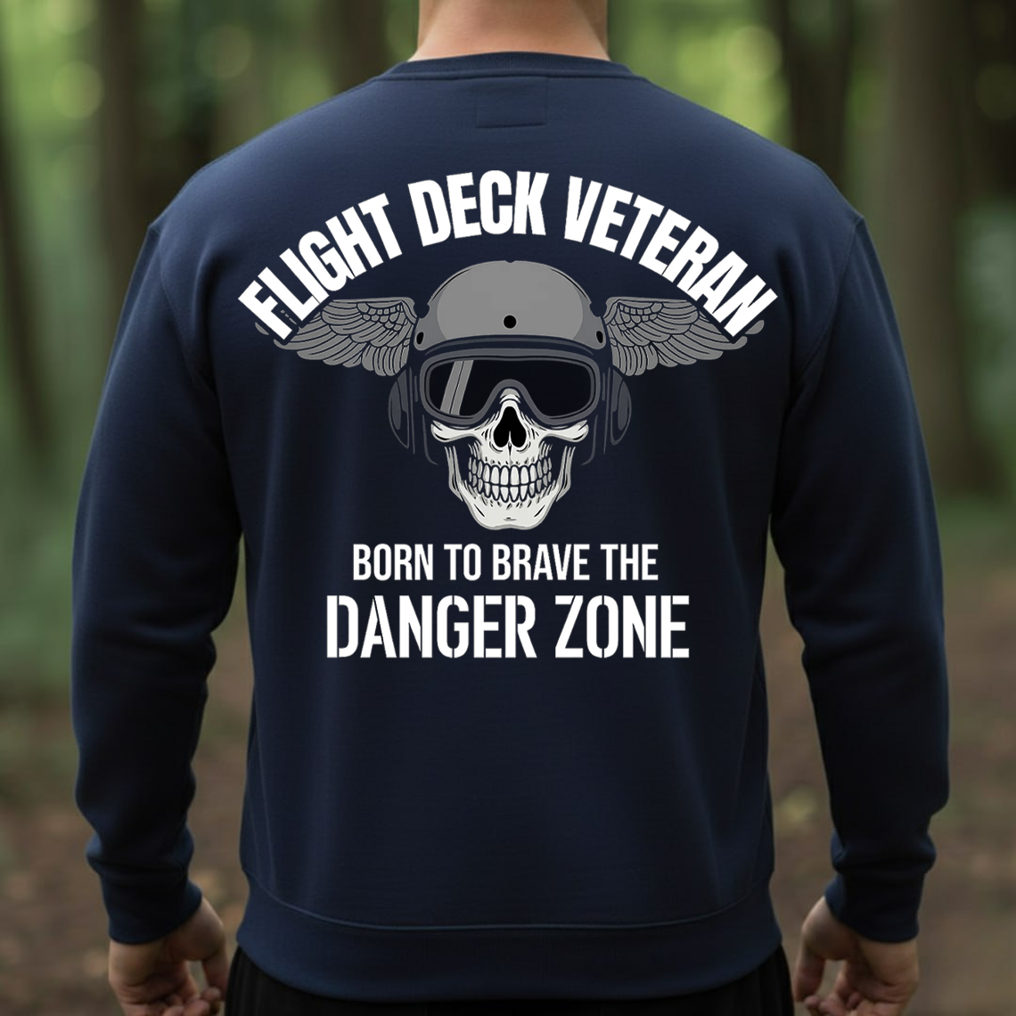 Flight Deck Veteran Shirt, Sweatshirt, Hoodie – Born to Brave the Danger Zone Navy Veteran Tee