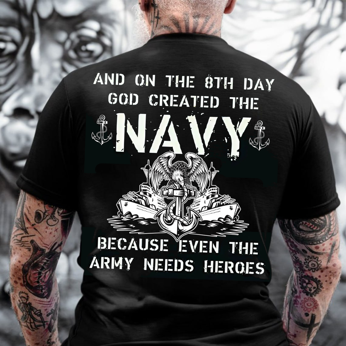 And on the 8th Day God Created the Navy T-Shirt, Funny U.S. Navy Veteran Military Tee, Patriotic Gift Shirt