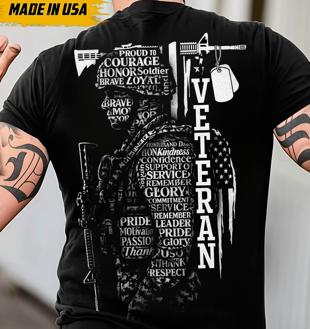 Veteran Soldier Tribute T-Shirt – Courage, Honor, Loyalty, Pride, Service and Glory Word Art Design with Rifle, Dog Tags, and American Flag Graphic