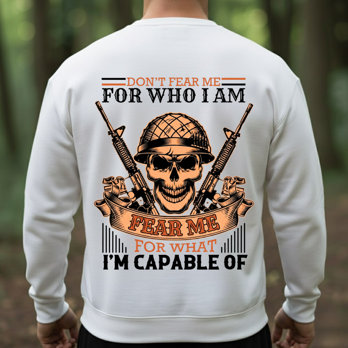 Fear Me For What I’m Capable Of Shirt – Military Skull Soldier Tee – Veteran Gift