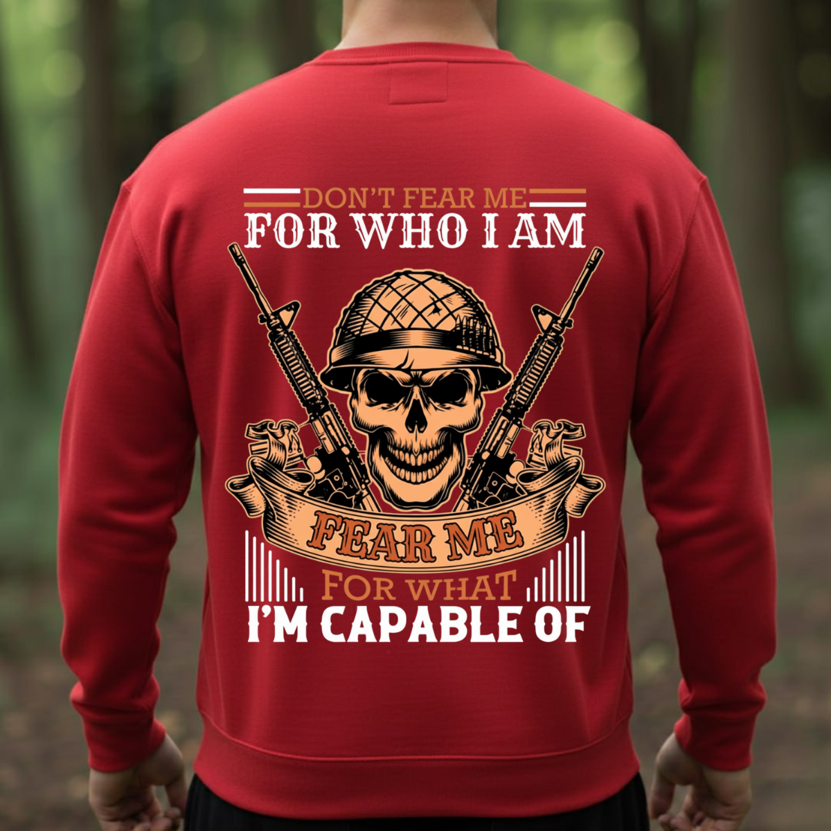Fear Me For What I’m Capable Of Shirt – Military Skull Soldier Tee – Veteran Gift