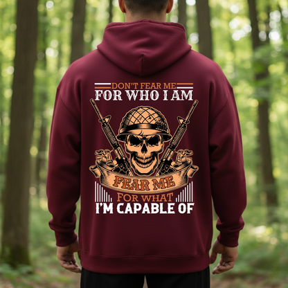 Fear Me For What I’m Capable Of Shirt – Military Skull Soldier Tee – Veteran Gift