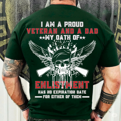 I Am A Proud Veteran And A Dad - Veteran T-Shirt - Proud Veteran Dad T-Shirt – Military Skull Graphic Tee with Enlistment Oath