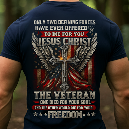 Jesus Christ and Veteran T-Shirt – Christian Patriotic Cross with American Flag Freedom Tee