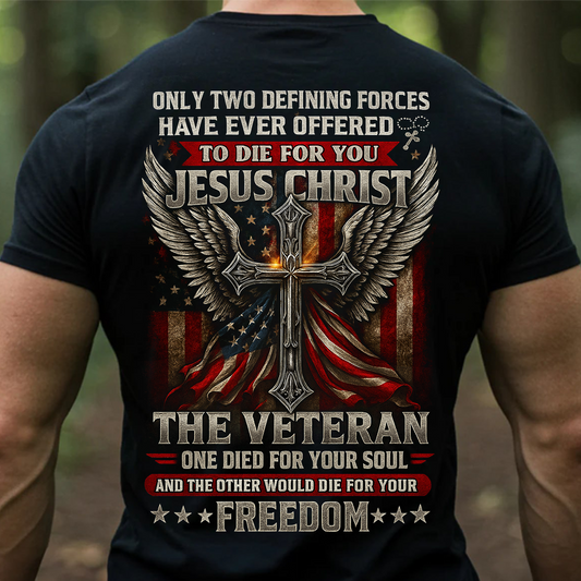 Jesus Christ and Veteran T-Shirt – Christian Patriotic Cross with American Flag Freedom Tee