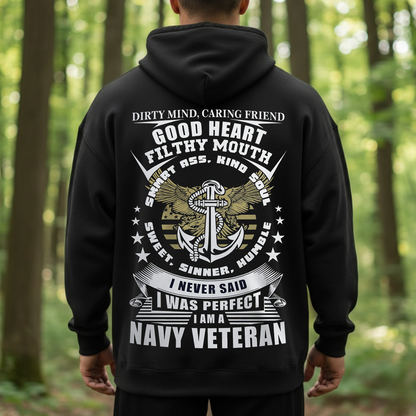 Good Heart Filthy Mouth Navy Veteran Shirt, Sweatshirt, Hoodie – Funny Military Veteran Gift for Men