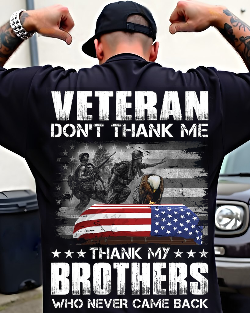 T-Shirt Thank You To My Brothers Who Never Came Home