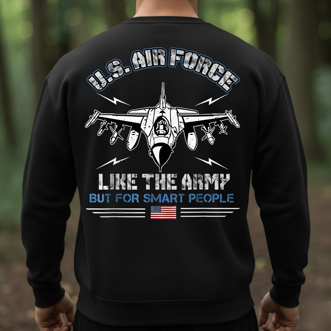 U.S. Air Force Like The Army But For Smart People T-Shirt - Funny Military Veteran Airplane Tee for Men