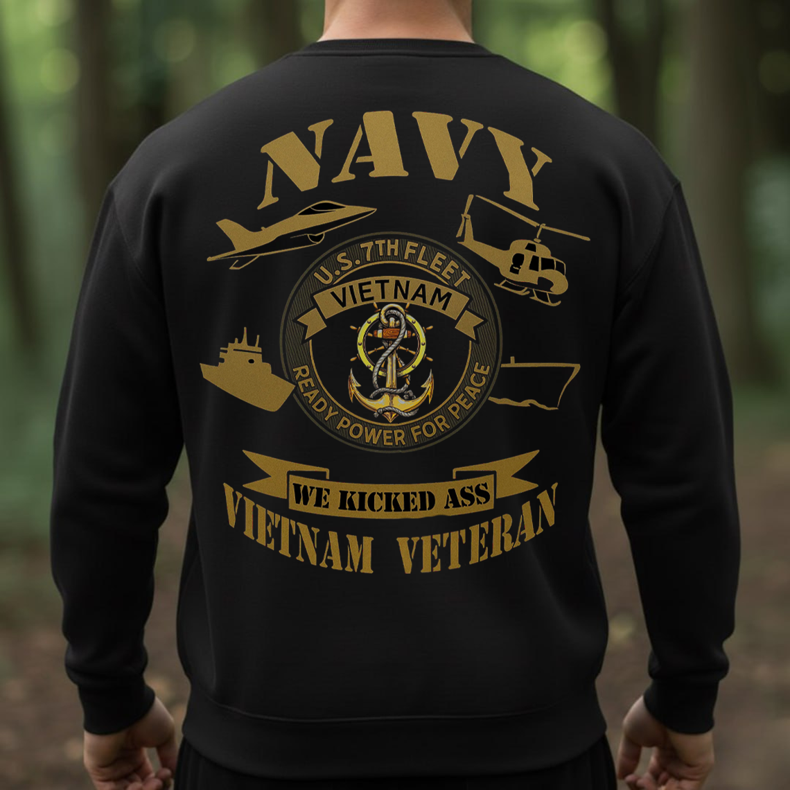 U.S. Navy Vietnam Veteran T-Shirt, Sweatshirt, Hoodie – 7th Fleet We Kicked Ass Military Pride Patriotic Tee