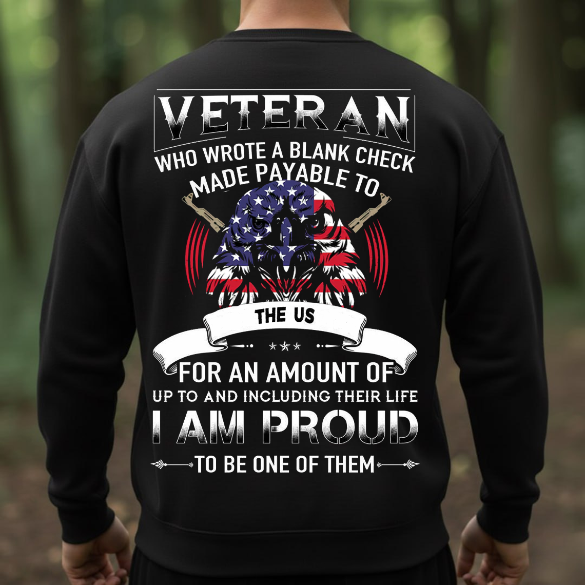 Proud US Veteran T-Shirt, Sweatshirt, Hoodie – Wrote a Blank Check for America Patriotic Military Soldier Tee
