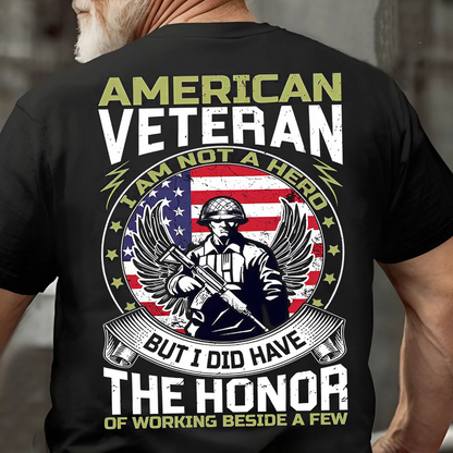 American Veteran T-Shirt – Not a Hero, But Honored to Serve – Military Pride Tee