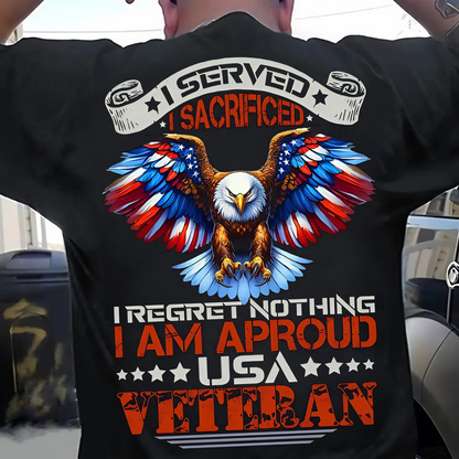 USA Veteran Pride Tee – I Served, I Sacrificed, I Regret Nothing