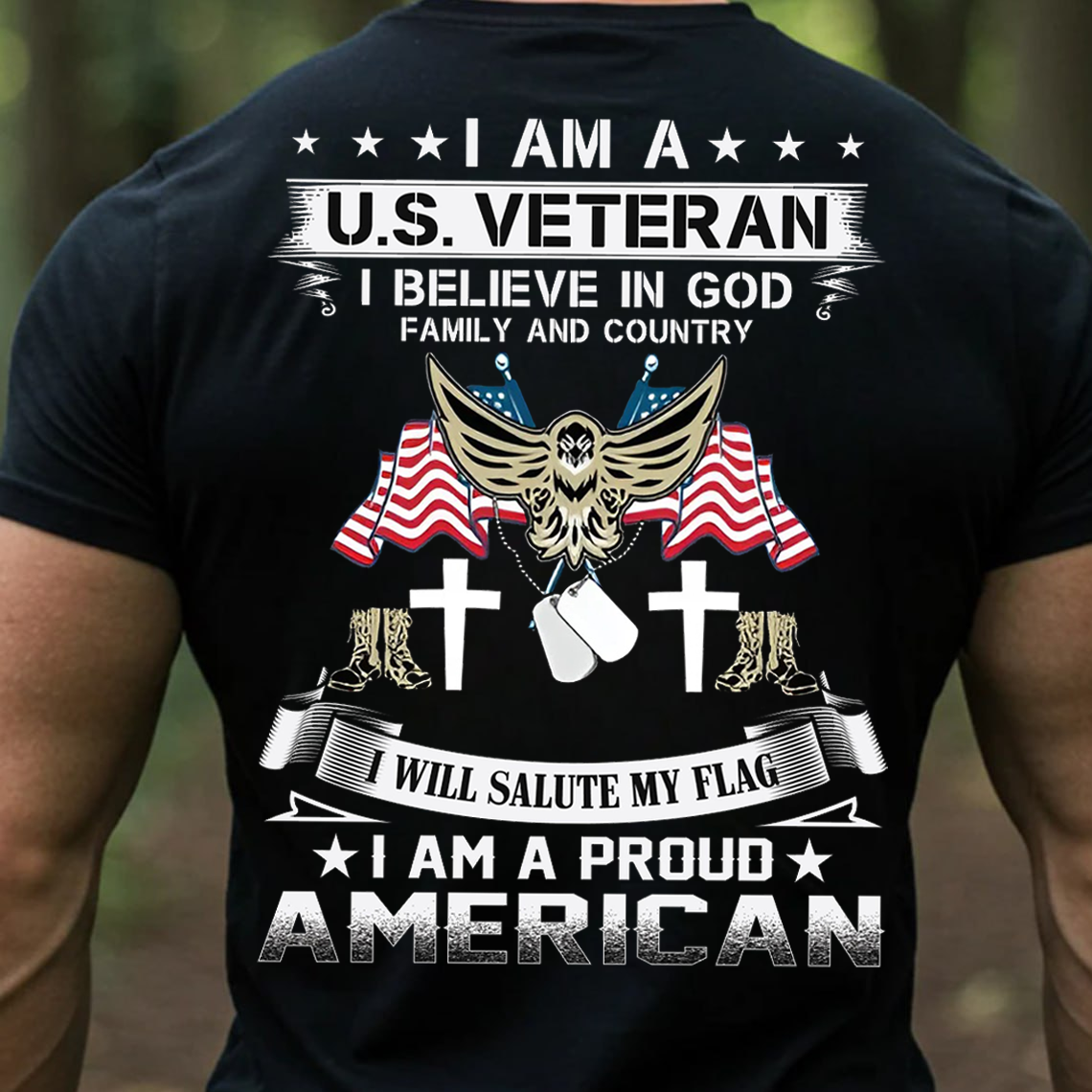 US Veteran T-Shirt, Proud American I Believe in God Family and Country Patriotic Military Tee
