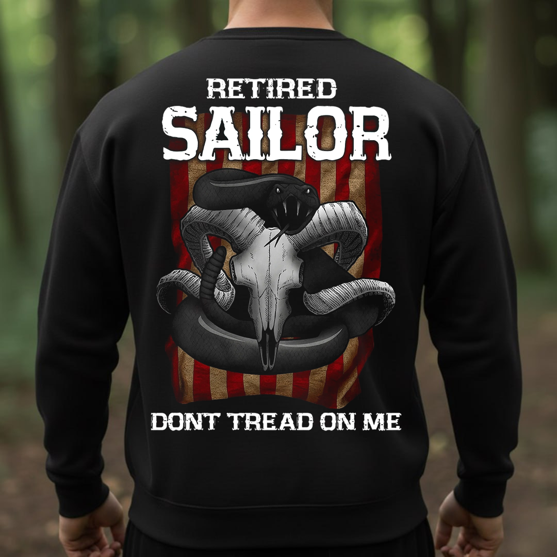 Retired Sailor Shirt, Sweatshirt, Hoodie – Don’t Tread On Me Snake Design, Proud Navy Veteran Gift, Patriotic Military T-Shirt for Men