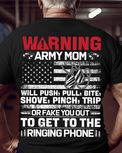 Warning Army Mom on Duty – No One Gets in the Way of the Ringing Phone!