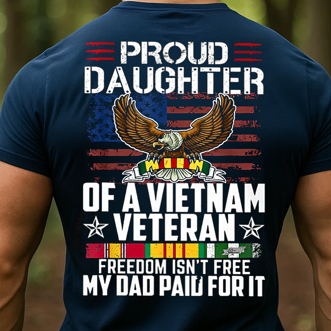 Proud Daughter of a Vietnam Veteran T-Shirt, Patriotic Military Family Tee, Veteran Dad Gift Shirt
