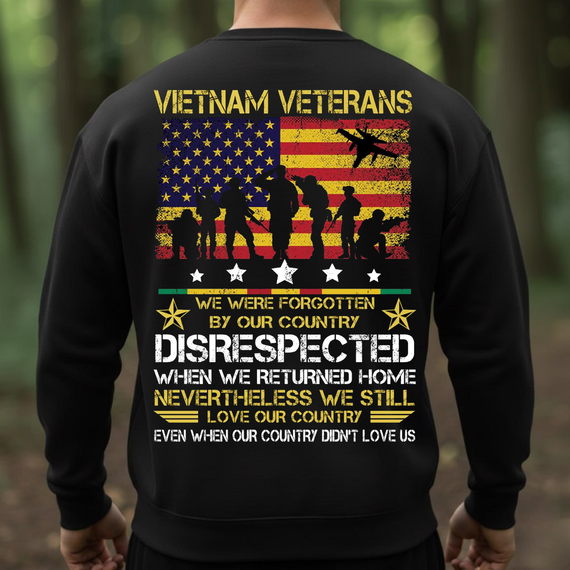 Vietnam Veterans Disrespected But Still Love Our Country T-Shirt – Proud American Soldier Patriotic Military Tee