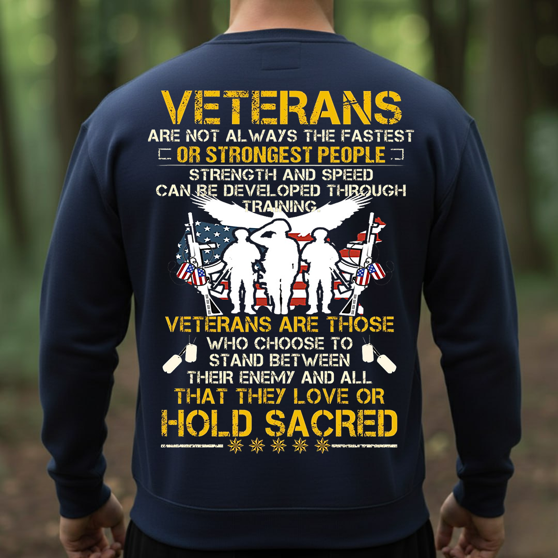 Veterans Hold Sacred Shirt, Sweatshirt, Hoodie – Military Soldier T-Shirt, Honor and Sacrifice Patriotic Tee