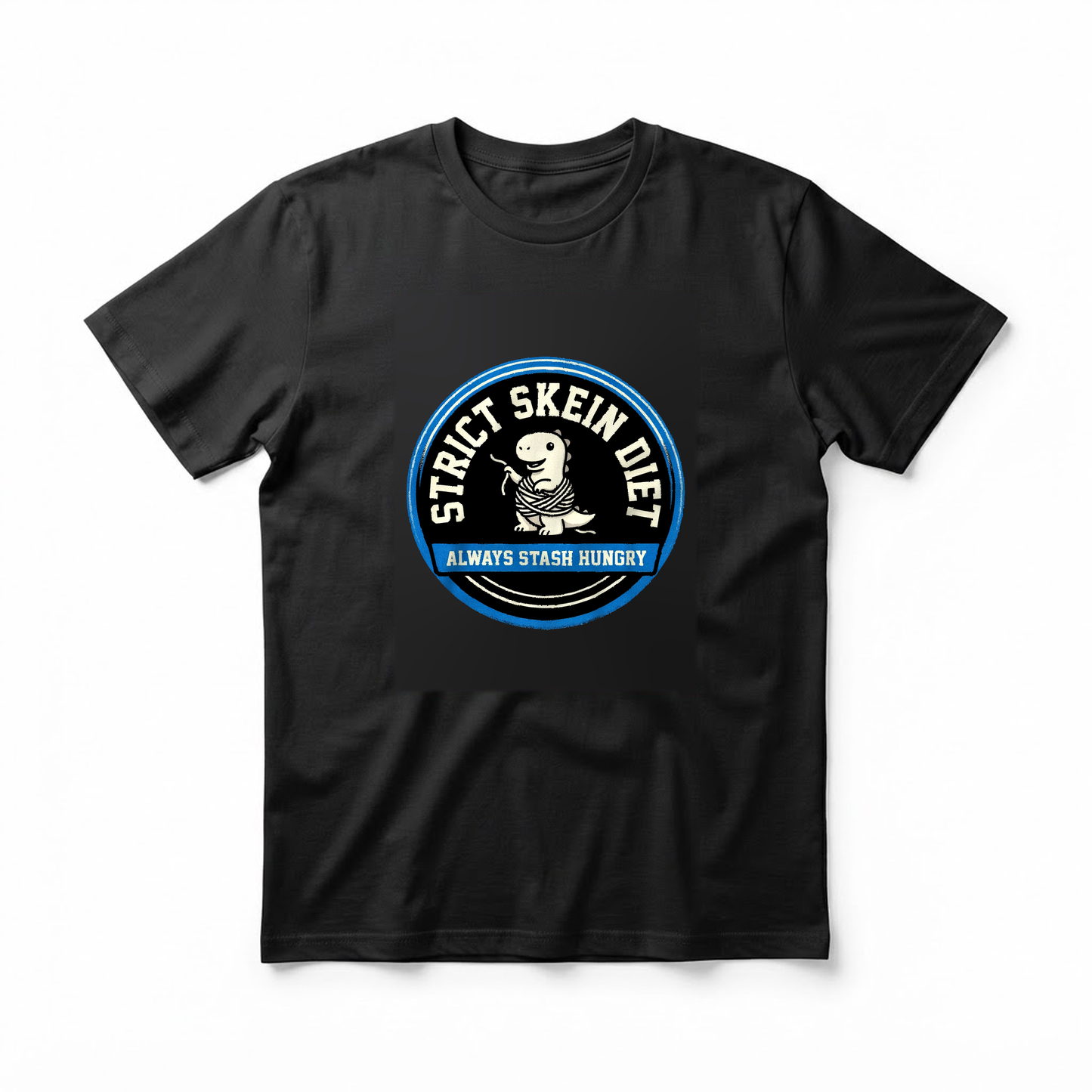 "Strict Skein Diet Always Stash Hungry" T-Shirt - Funny Yarn Stash Gift for Crocheters and Knitters