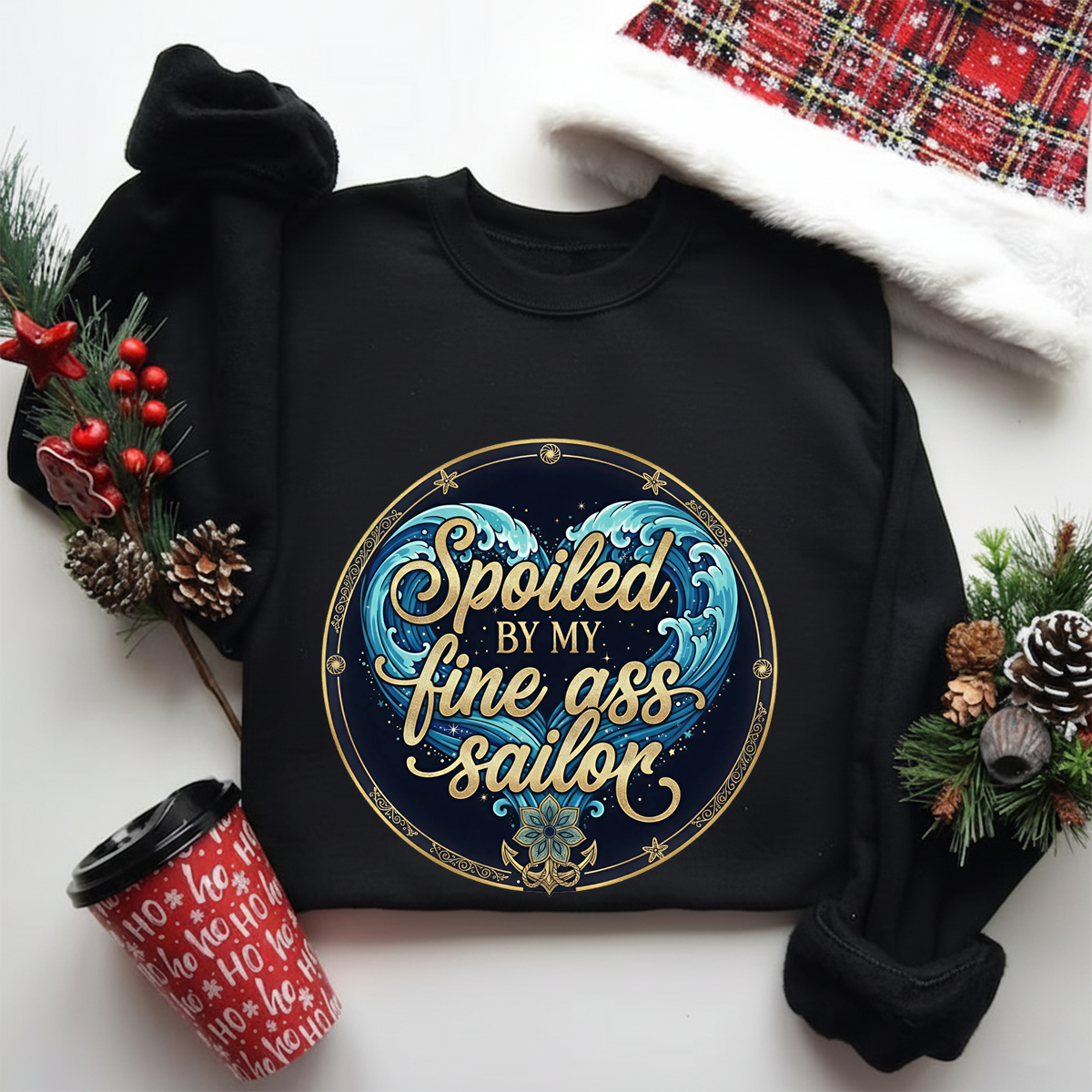 Spoiled by My Fine A$$ Sailor Sweatshirt, t-shirt, hoodie – Funny Navy Wife Shirt, Proud Military Spouse Gift, Cute Sailor Girlfriend Hoodie, Romantic Veteran Apparel