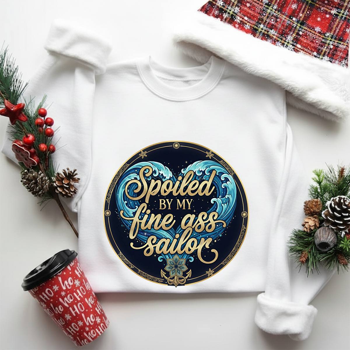 Spoiled by My Fine A$$ Sailor Sweatshirt, t-shirt, hoodie – Funny Navy Wife Shirt, Proud Military Spouse Gift, Cute Sailor Girlfriend Hoodie, Romantic Veteran Apparel