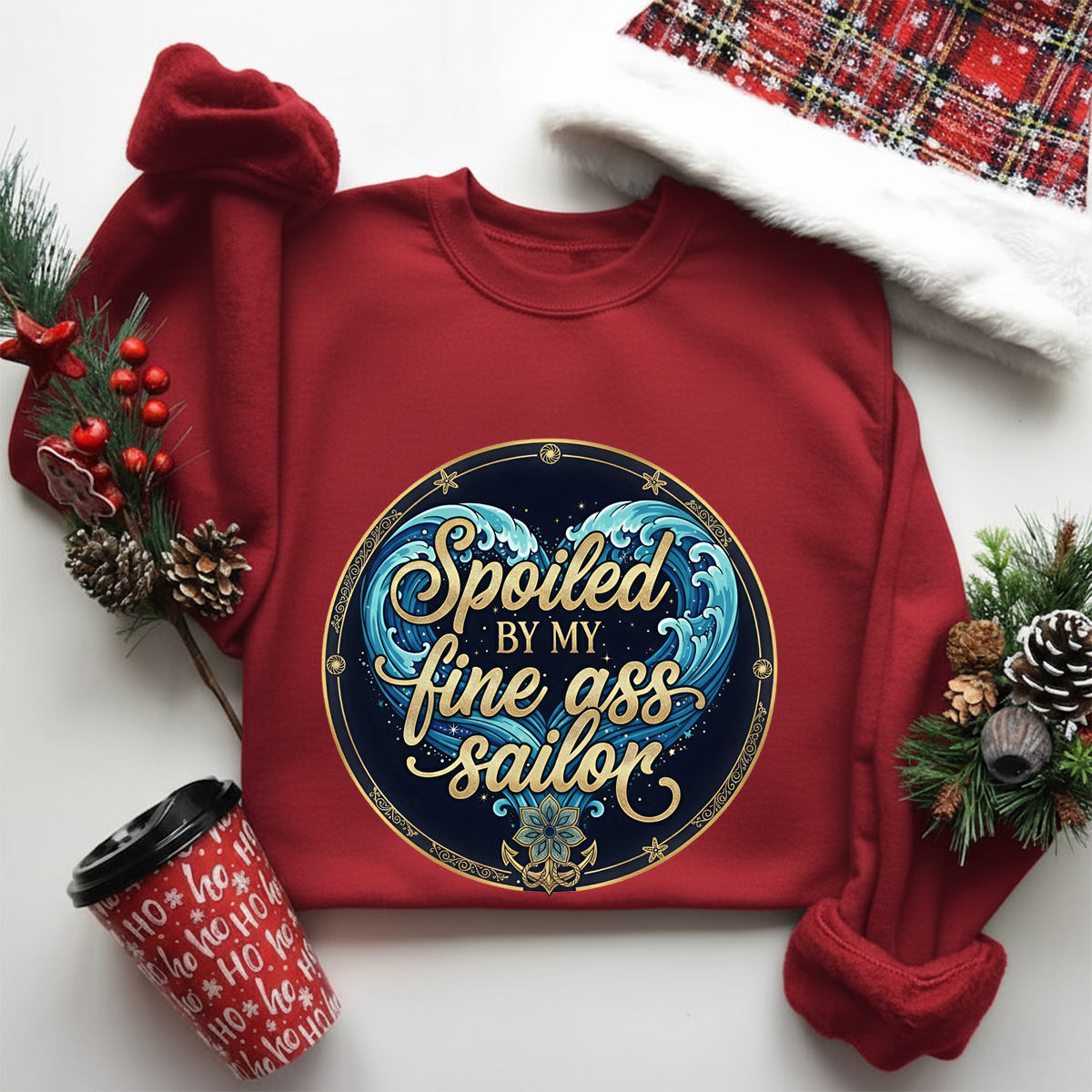 Spoiled by My Fine A$$ Sailor Sweatshirt, t-shirt, hoodie – Funny Navy Wife Shirt, Proud Military Spouse Gift, Cute Sailor Girlfriend Hoodie, Romantic Veteran Apparel