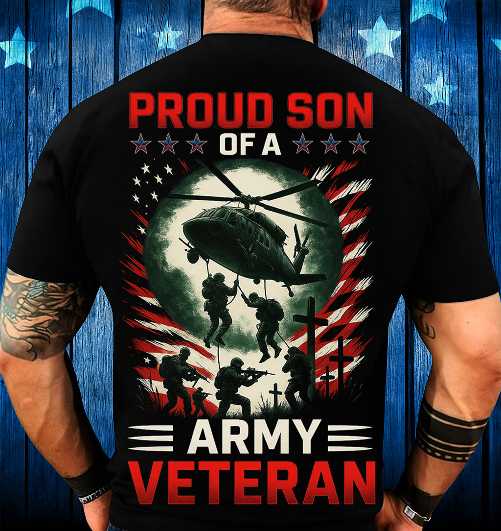 Proud Son of an Army Veteran T-Shirt – Patriotic Military Tribute Tee, Meaningful Gift for Dad and Grandpa Who Served in the US Army