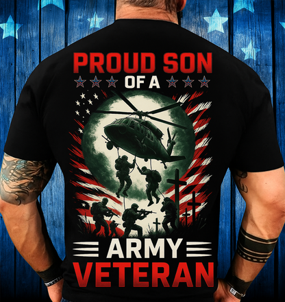 Proud Son of an Army Veteran T-Shirt – Patriotic Military Tribute Tee, Meaningful Gift for Dad and Grandpa Who Served in the US Army